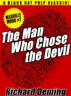 Image for Man Who Chose the Devil: Manville Moon, Detective #2
