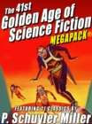 Image for 41st Golden Age of Science Fiction MEGAPACK(R): P. Schuyler Miller (Vol. 1)