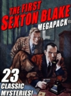 Image for First Sexton Blake MEGAPACK(R): 23 Classic Mystery Cases
