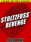 Image for Stoltzfuss&#39; Revenge