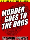 Image for Murder Goes to the Dogs