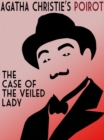 Image for Case of the Veiled Lady