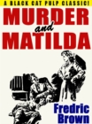 Image for Murder and Matilda