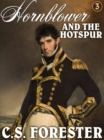 Image for Hornblower and the Hotspur: Horatio Hornblower #3
