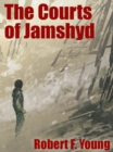 Image for Courts of Jamshyd