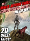 Image for Ronald Anthony Cross Science Fiction &amp; Fantasy MEGAPACK(R): 20 Great Tales