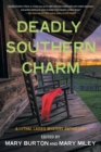 Image for Deadly Southern Charm : A Lethal Ladies Mystery Anthology