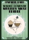 Image for Parnell Hall Presents Malice Domestic: Murder Most Edible