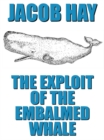 Image for Exploit of the Embalmed Whale
