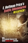 Image for E. Hoffmann Price&#39;s Exotic Adventures MEGAPACK(R)