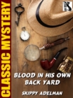 Image for Blood in His Own Back Yard