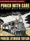 Image for Punch with Care: An Asey Mayo Mystery