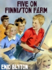 Image for Five on Finniston Farm: Famous Five #18