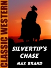 Image for Silvertip&#39;s Chase