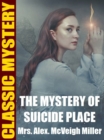 Image for Mystery of Suicide Place