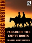 Image for Parade of the Empty Boots