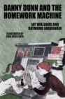 Image for Danny Dunn and the Homework Machine : Danny Dunn #3