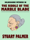 Image for The Riddle of the Marble Blade