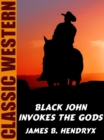 Image for Black John Invokes the Gods