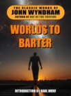 Image for Worlds to Barter