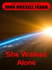 Image for She Walked Alone