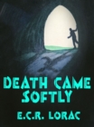 Image for Death Came Softly