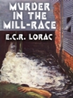 Image for Murder in the Mill-Race [Speak Justly of the Dead]