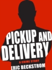 Image for Pickup and Delivery