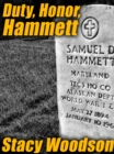 Image for Duty, Honor, Hammett
