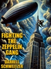 Image for Fighting the Zeppelin Gang