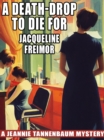 Image for Death-Drop to Die For: A Jeannie Tannenbaum Mystery