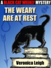 Image for Weary Are at Rest