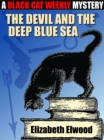 Image for Devil and the Deep Blue Sea