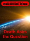 Image for Death Asks the Question