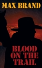 Image for Blood on the Trail