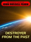 Image for Destroyer From the Past