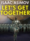 Image for Let&#39;s Get Together