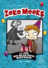 Image for Zeke Meeks vs the big blah-rific birthday