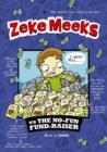 Image for Zeke Meeks vs the No-Fun Fund-Raiser