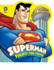 Image for Superman Fights for Truth!