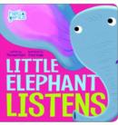 Image for Little Elephant Listens