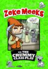 Image for Zeke Meeks vs the Crummy Class Play