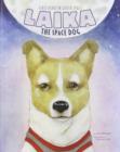 Image for Laika the Space Dog: First Hero in Outer Space