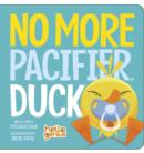 Image for No More Pacifier, Duck