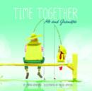 Image for Time Together: Me and Grandpa
