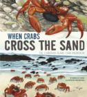 Image for When crabs cross the sand  : the Christmas Island crab migration