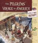 Image for Pilgrims&#39; Voyage to America: A Fly on the Wall History