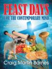 Image for Feast Days for the Contemporary Mind