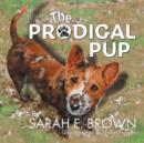Image for The Prodigal Pup
