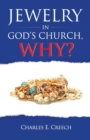 Image for Jewelry in God&#39;s Church, Why?